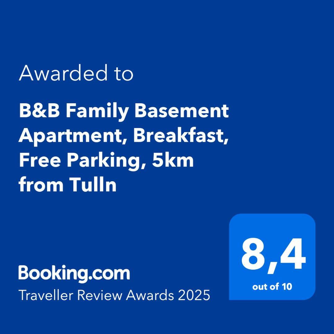 B&B Family Basement Apartment, Breakfast, Free Parking, 5Km From Tulln Chorherrn Exteriér fotografie